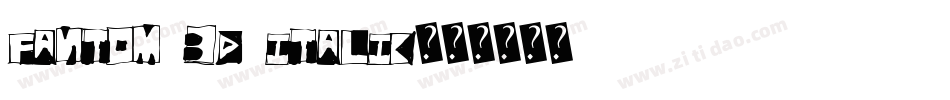 Fantom 3D Italic字体转换